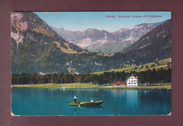 KLÖNTHAL - Gasthaus Vorauen - Pragelpass - 1924