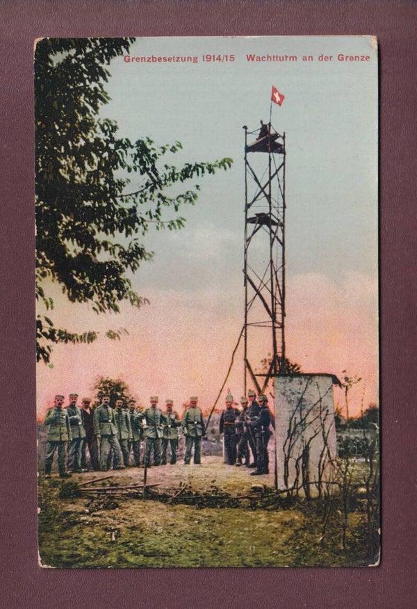 GRENZEBESTZUNG 1914/15 - Wachtturm an der Grenze