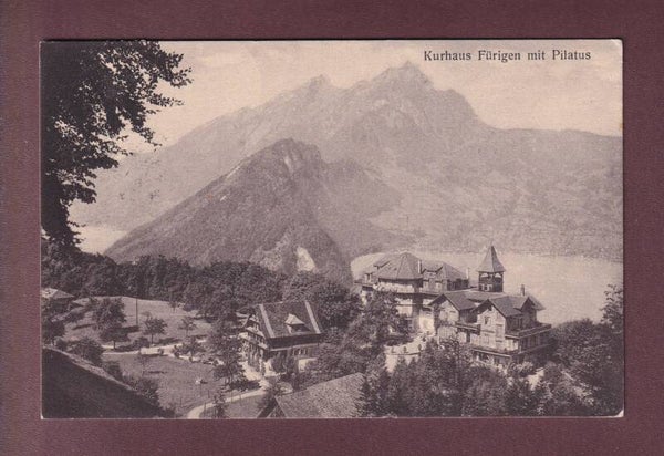 Kurhaus FÜRIGEN - Pilatus - 1916