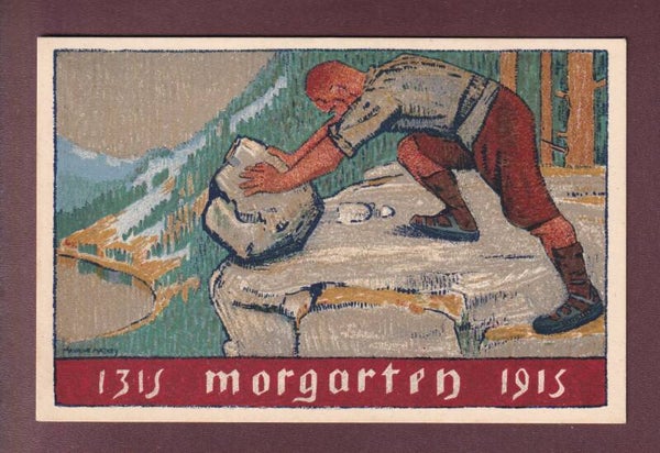 URNERTAG - 600 Jahr Morgarten 1915