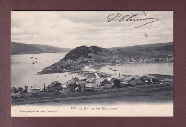 LE PONT et les Deux Lacs - 1908