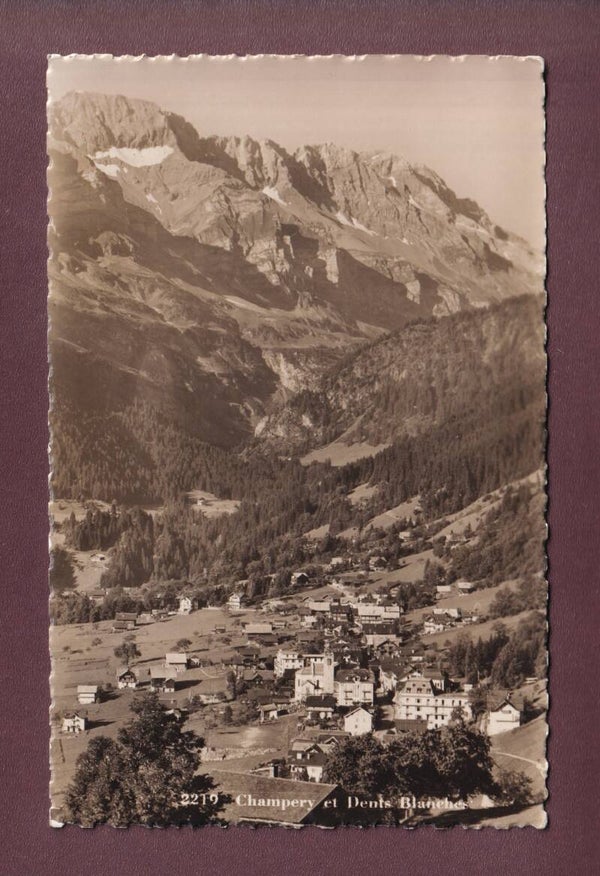 CHAMPERY - Dents Blanches - 1942