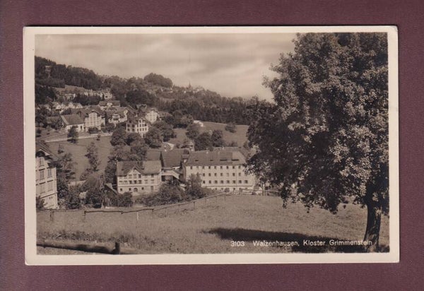 WALZENHAUSEN - Kloster Grimmenstein - 1941