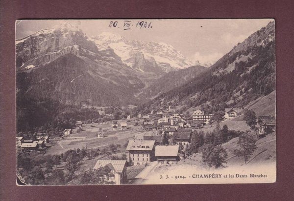 CHAMPERY - Dents Blanches - 1921
