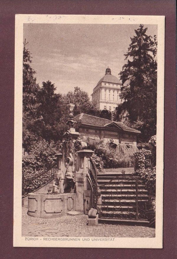 ZÜRICH - Rechbergbrunnen - Universität - 1917