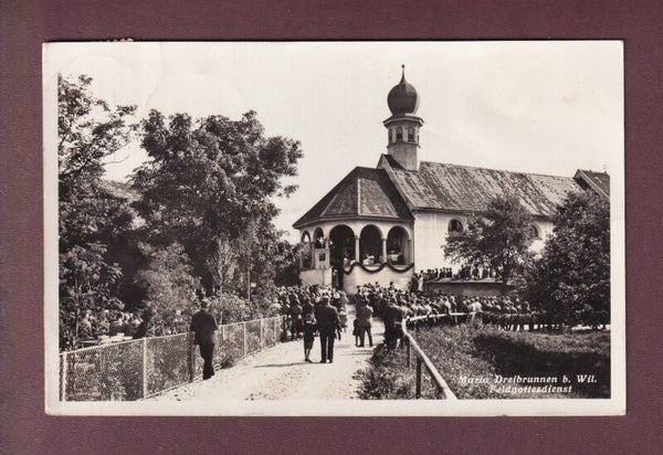 MARIA DREIBRUNNEN bei Wil - Feldgottesdienst - 1934