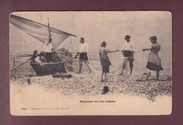 PÊCHEURS du LAC LEMAN - 1905