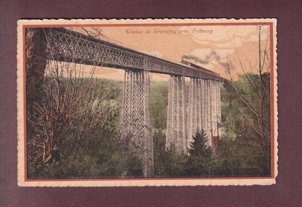 Viaduc de GRANDFEY près Fribourg - 1915 // pli d'angle //