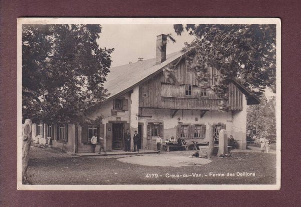 CREUX-DU-VAN - Ferme des Oeillons - 1930