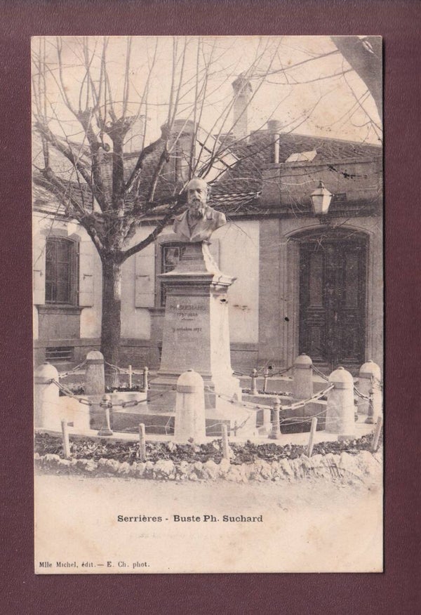 SERRIERES - Buste Suchhard - 1901