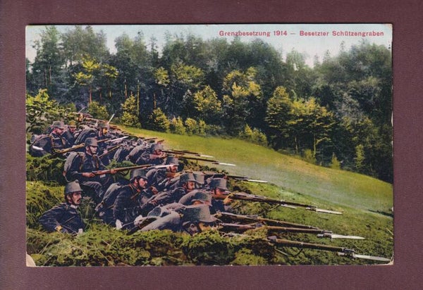 MILITÄR - Grenzbesetzung 1914 - Schützengraben