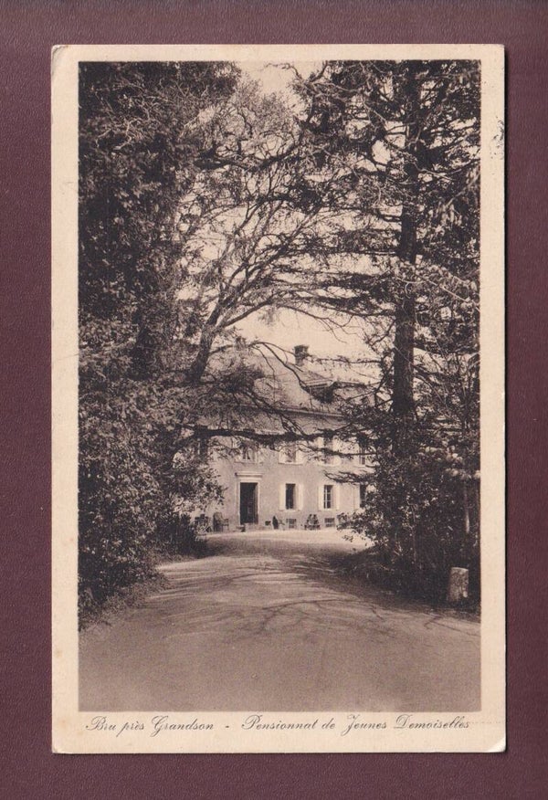 BRU près Grandson - Pensionnat - 1921