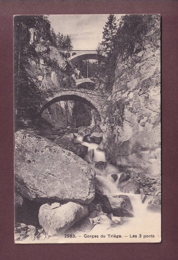 Gorges du TRIEGE - Les 3 ponts - 1908