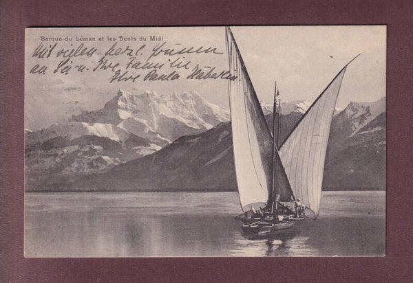 BARQUE DU LEMAN - Dents du Midi - 1915