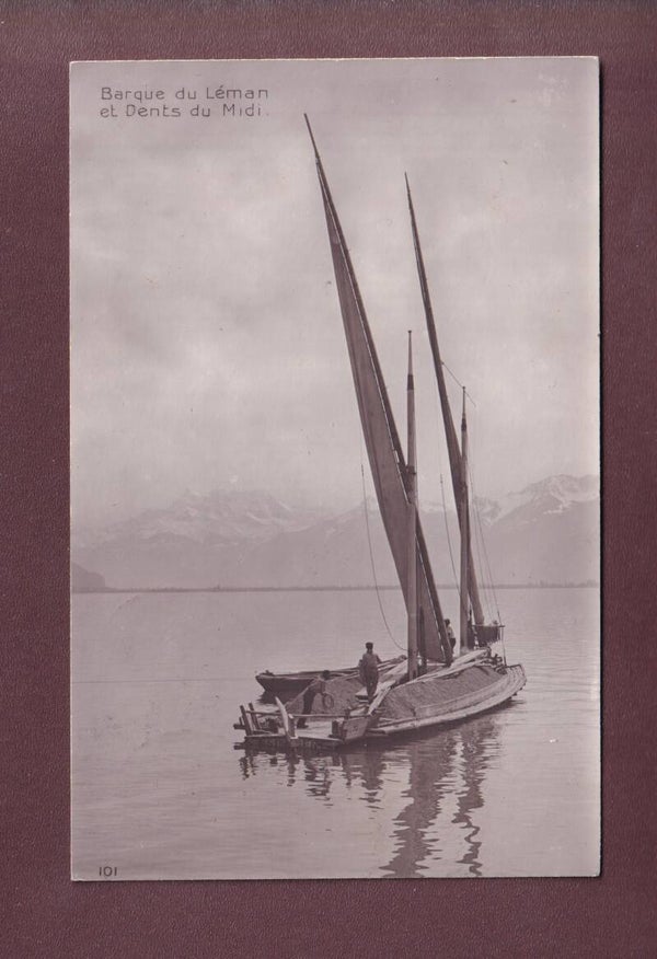 BARQUE DU LEMAN - Dents du Midi - 1912