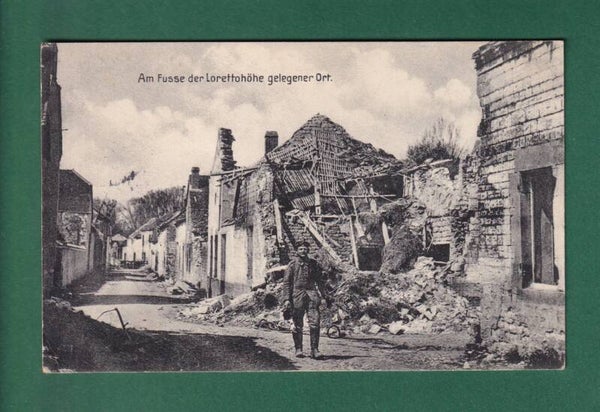 Krieg - Am Fusse der LORETTOHÖHE gelegener Ort - 1915 Feldpost