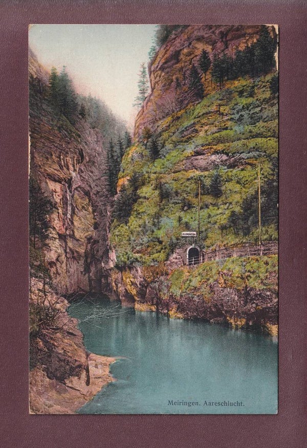 Meiringen - AARESCHLUCHT - 1915
