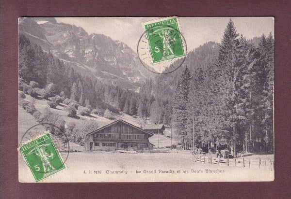 CHAMPERY - Le Grand Paradis - 1909
