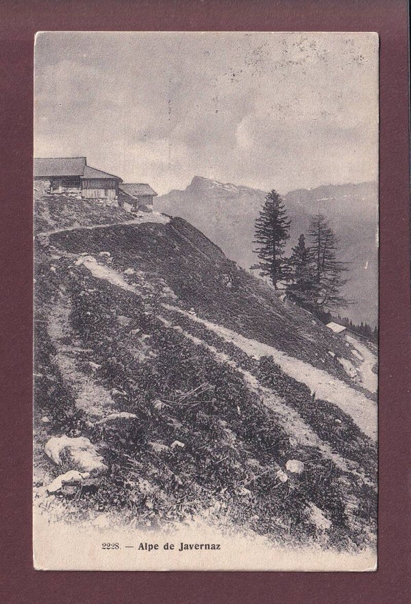 Alpe de JAVERNAZ - 1912
