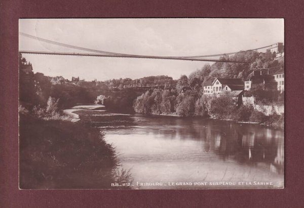 FRIBOURG - Pont suspendu - Sarine - 1915