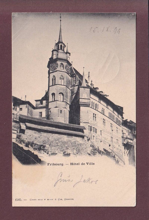 FRIBOURG - Hôtel de Ville - 1899 - Charnaux Frères