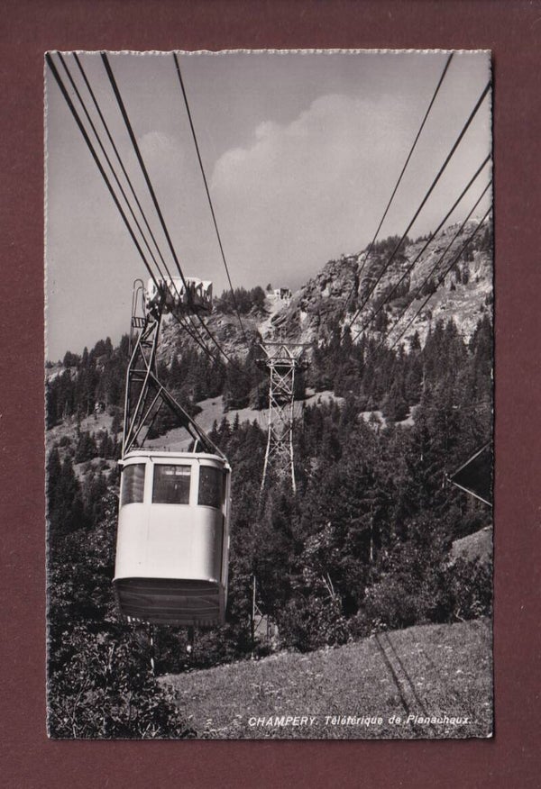 CHAMPERY - Téléférique de Planachaux