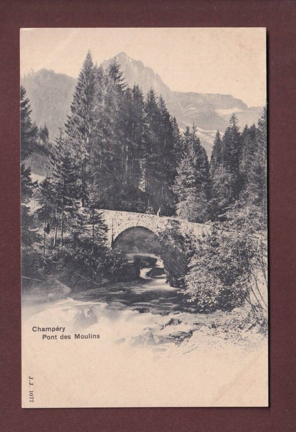 CHAMPERY - Pont des Moulins