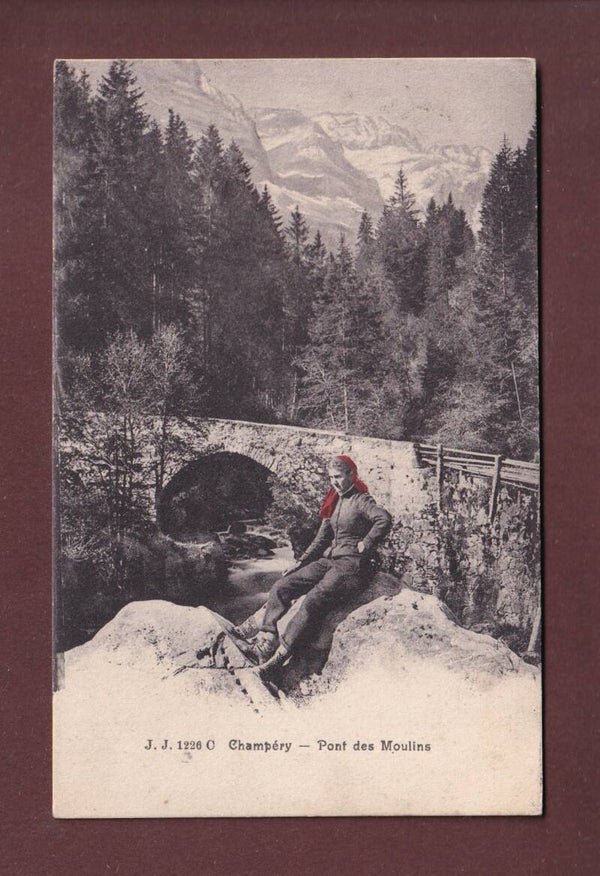 CHAMPERY - Pont des Moulins et Paysanne - 1913