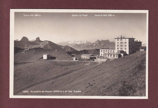 ROCHERS DE NAYE et les Alpes - 1926