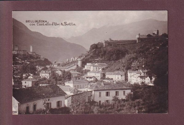 BELLINZONA - Castello d'Uri e Svitto - 1917 Feldpost