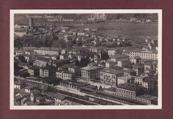 BELLINZONA - Stazione e Caserna - 1927