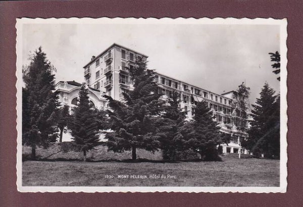 MONT PELERIN - Hôtel du Parc - 1947