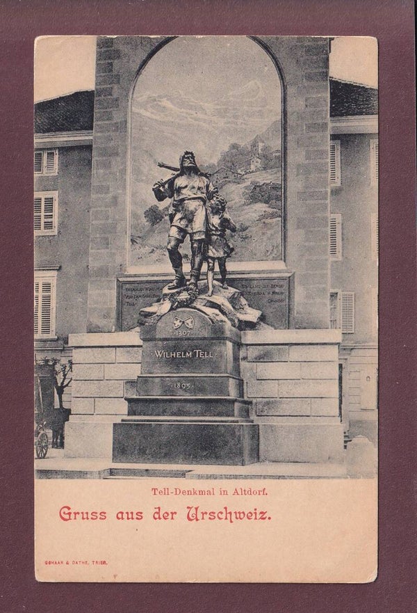 ALTDORF - Telldenkmal - Gruss aus der Urschweiz - PROBE