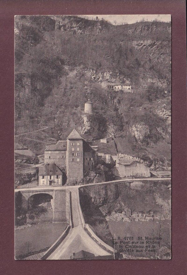 ST. MAURICE - Château - Pont et grotte - 1915