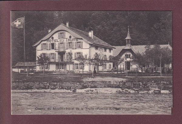 CHAMP DU MOULIN - Hôtel de la Truite - 1906