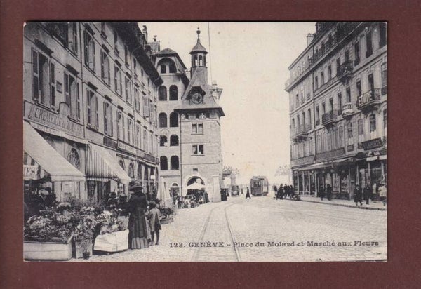 GENEVE - Place du Molard - Marché aux fleurs - 1918