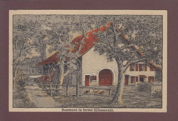 BONMONT - La Ferme - Cheserex - 1922