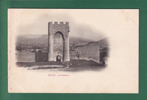 CRUAS - Le Château