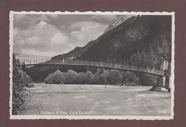 CHÂTEAU D'OEX - Pont Turrian - 1947