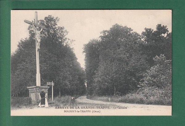 SOLIGNY-LA-TRAPPE - Calvaire de l'Abbaye