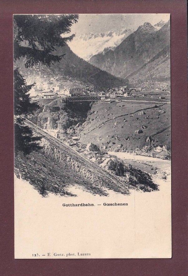 Gotthardbahn - GÖSCHENEN