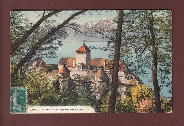 CHILLON et les Alpes de Savoie - 1913