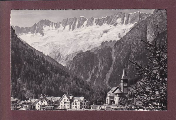 GÖSCHENEN - Pfarrkirche - Dammaglatscher
