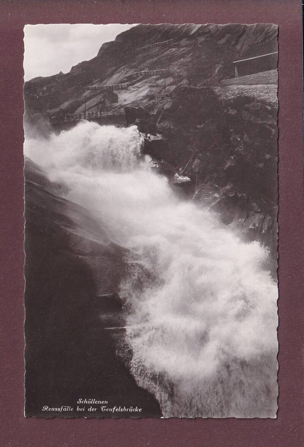 Schöllenen - REUSSFALL bei der Teufelsbrücke