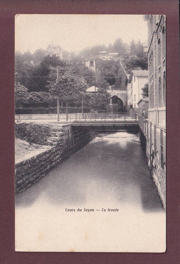 NEUCHÂTEL - Cours du SEYON - La trouée