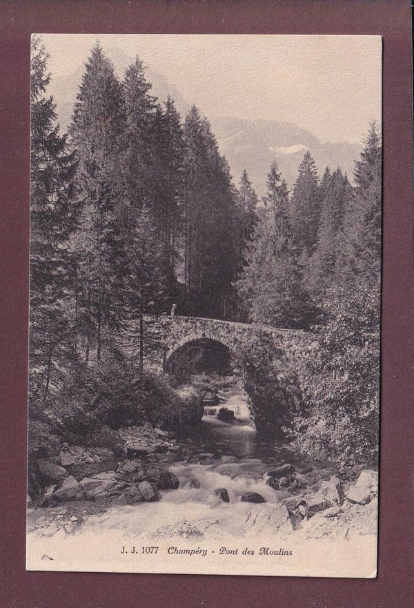 CHAMPERY - Pont des Moulins