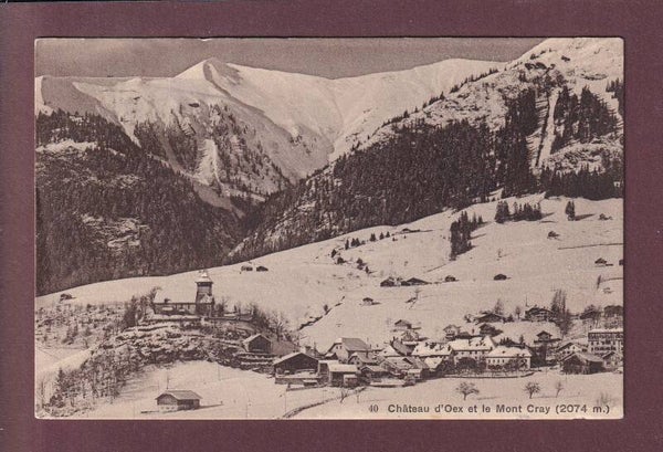 CHÂTEAU D'OEX et le MONT CRAY - 1917