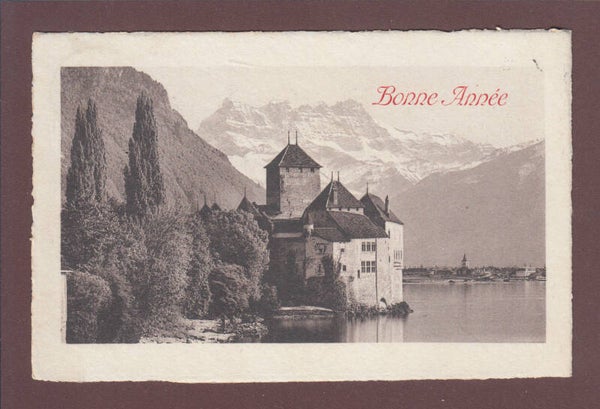 Château de CHILLON - Bonne Année - 1910