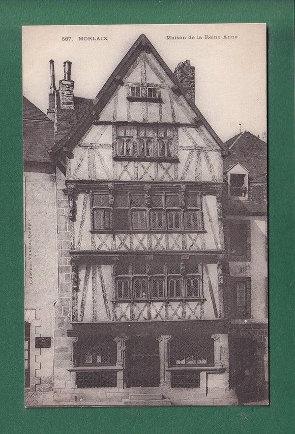 MORLAIX - Maison de la Reine Anne