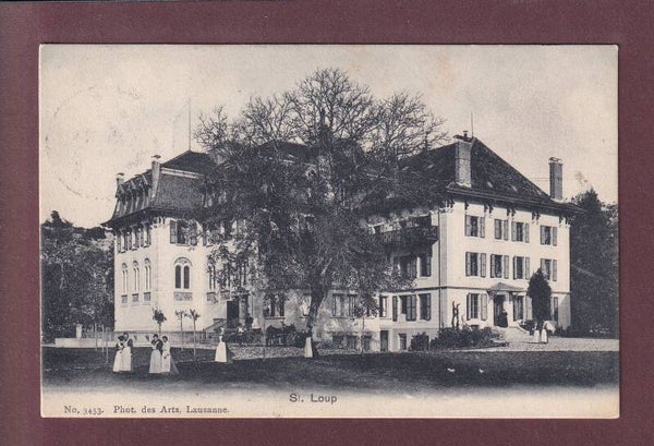 La Sarraz - ST. LOUP - 1910